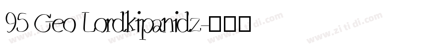 95 Geo Lordkipanidz字体转换